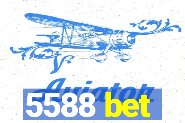 5588 bet